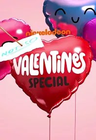 watch-Nickelodeon’s Not So Valentine’s Special