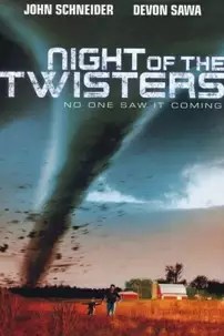 watch-Night of the Twisters