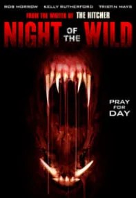 watch-Night of the Wild