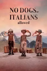 watch-No Dogs or Italians Allowed