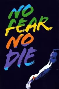 watch-No Fear, No Die