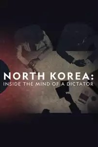watch-North Korea: Inside The Mind of a Dictator