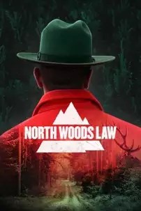 watch-North Woods Law