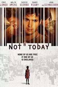 watch-Not Today