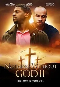 watch-Nothing Witout God II