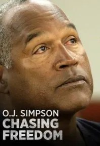 watch-O.J. Simpson: Chasing Freedom