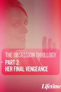 watch-Obsession: Her Final Vengeance