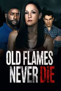 watch-Old Flames Never Die