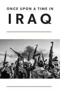 watch-Once Upon a Time in Iraq