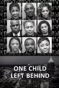 watch-One Child Left Behind: The Untold Atlanta Cheating Scandal