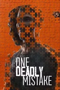 watch-One Deadly Mistake