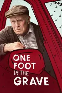 watch-One Foot In the Grave