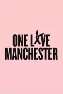 watch-One Love Manchester