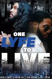 watch-One Lyfe to Life