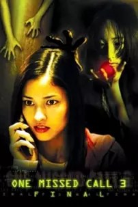 watch-One Missed Call 3: Final