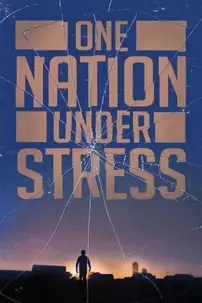watch-One Nation Under Stress
