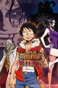 watch-One Piece “3D2Y”: Overcome Ace’s Death! Luffy’s Vow to his Friends