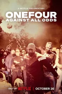 watch-ONEFOUR: Against All Odds