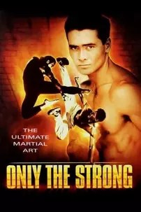 watch-Only the Strong