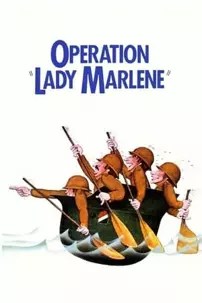 watch-Operation Lady Marlene