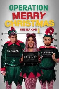 watch-Operation Merry Christmas: The Elf Con