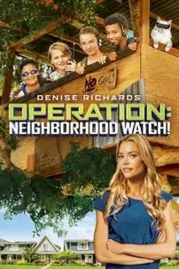 watch-Operation: Neighborhood Watch!