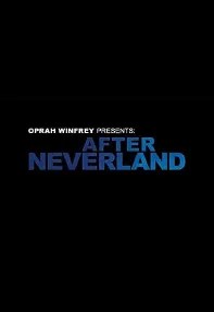 watch-Oprah Winfrey Presents: After Neverland