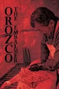 watch-Orozco the Embalmer
