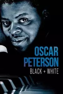 watch-Oscar Peterson: Black + White