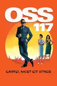 watch-OSS 117: Cairo, Nest of Spies