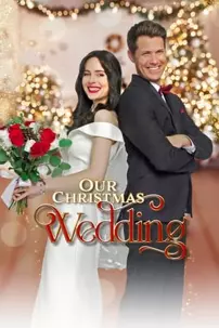 watch-Our Christmas Wedding