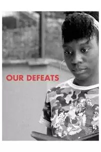 watch-Our Defeats