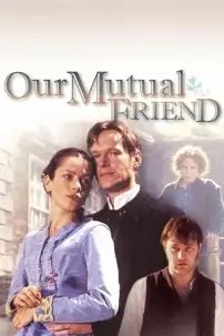 watch-Our Mutual Friend