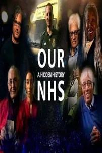 watch-Our NHS: A Hidden History