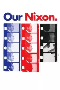 watch-Our Nixon