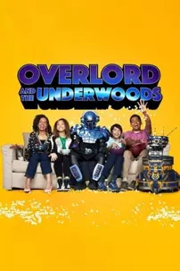 watch-Overlord and the Underwoods