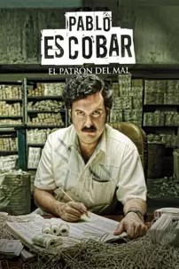 watch-Pablo Escobar: El Patrón del Mal