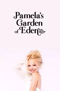 watch-Pamela’s Garden of Eden