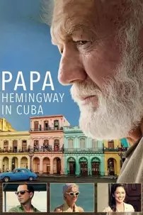 watch-Papa Hemingway in Cuba