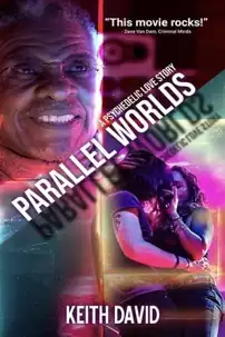 watch-Parallel Worlds: A Psychedelic Love Story