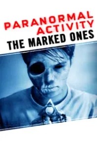 watch-Paranormal Activity: The Marked Ones