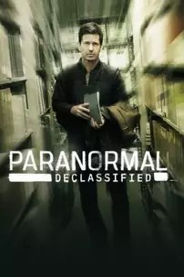 watch-Paranormal Declassified