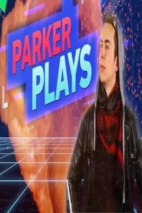 watch-Parker Plays