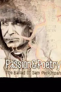 watch-Passion & Poetry: The Ballad of Sam Peckinpah