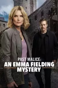 watch-Past Malice: An Emma Fielding Mystery