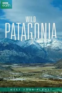 watch-Patagonia: Earth’s Secret Paradise