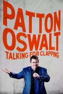 watch-Patton Oswalt: Talking for Clapping