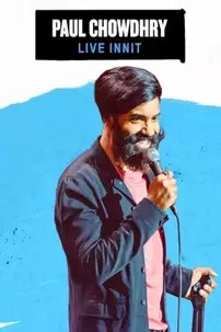 watch-Paul Chowdhry: Live Innit