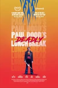 watch-Paul Dood’s Deadly Lunch Break