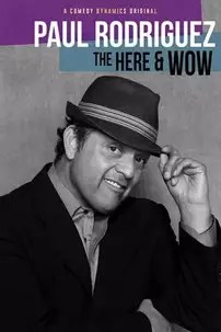 watch-Paul Rodriguez: The Here & Wow